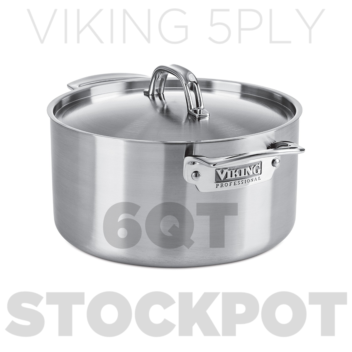 Viking Professional 5-Ply Stainless Steel Stockpot with Lid, 6 Quart – The  Jazz Chef